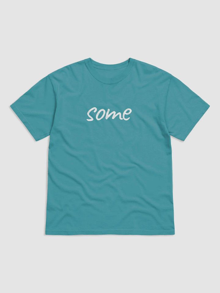 some...T-SHIRT! product image (1)
