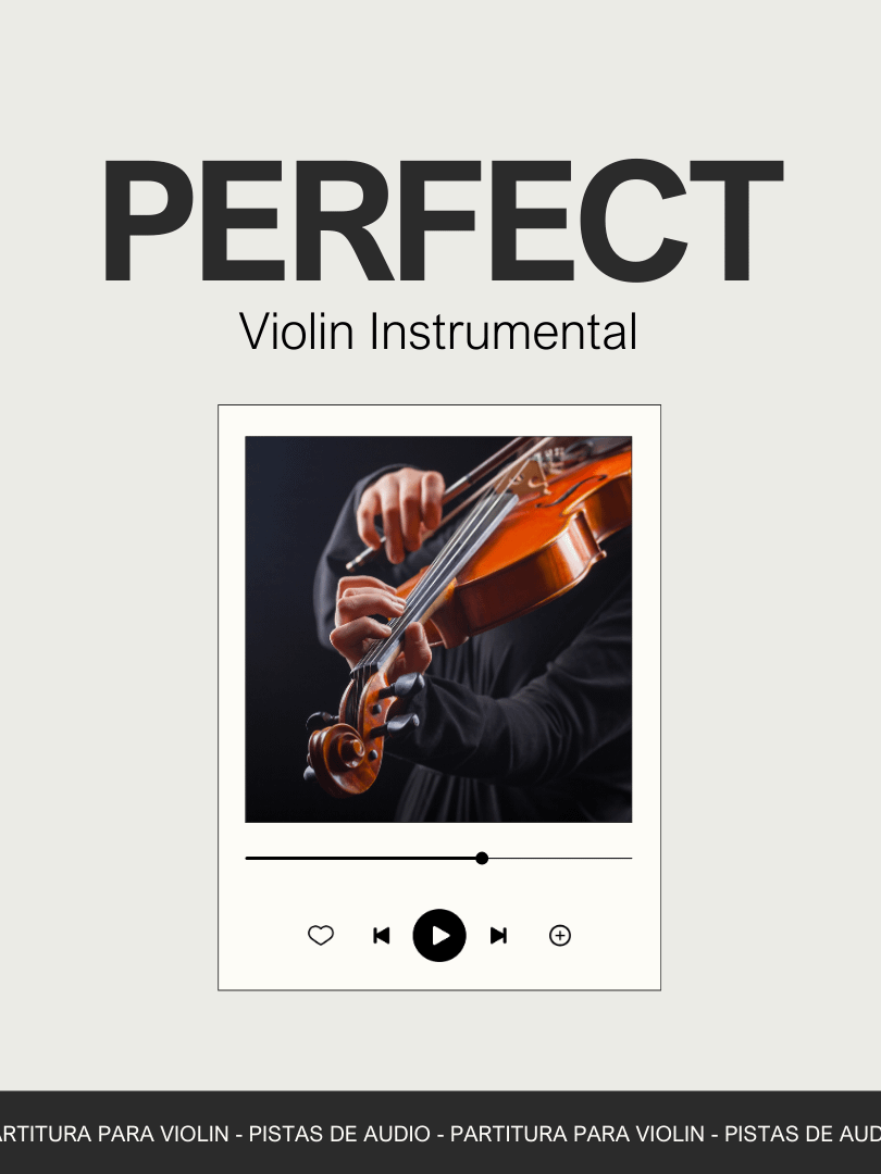 Partitura y Pista de Acompañamiento para Violin - Perfect , Ed Sheeran product image (1)