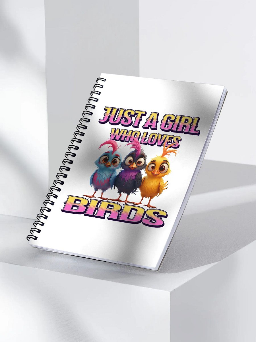 Just A Girl Who Loves Birds Spiral Notebook product image (3)