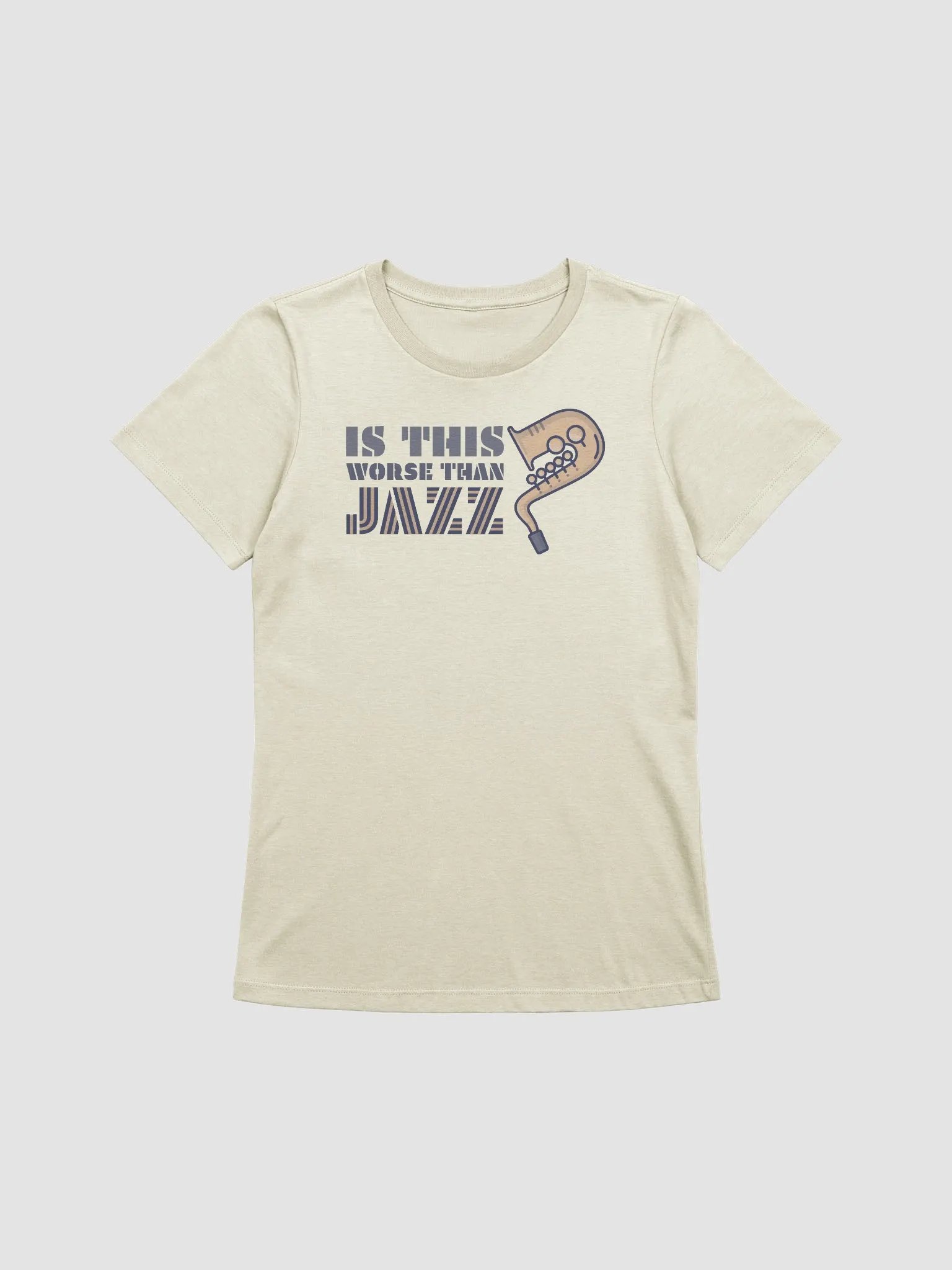 Is This Worse Than Jazz? / Women product image (1)