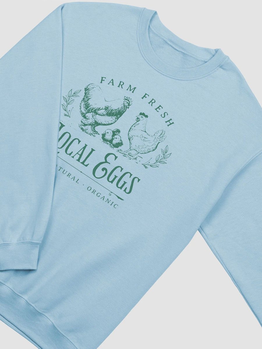Farm Fresh Local Eggs Sweatshirt product image (14)