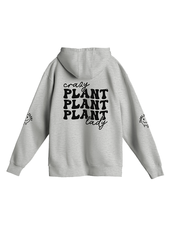Crazy Plant Lady Unisex Hoodie! product image (1)