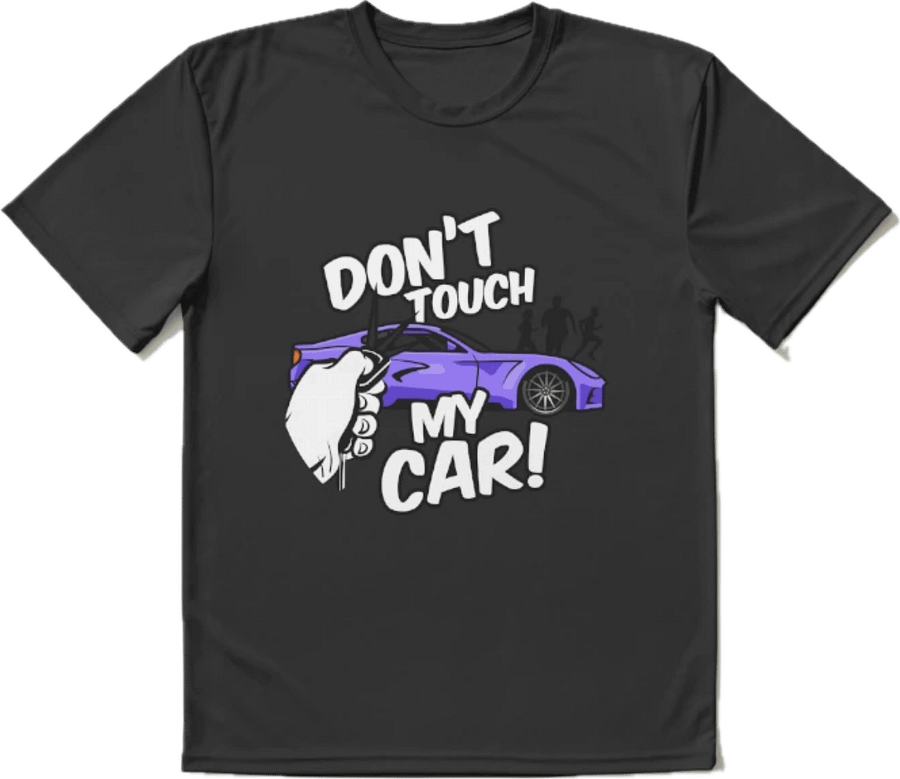 Dont touch my car T-shirt product image (1)