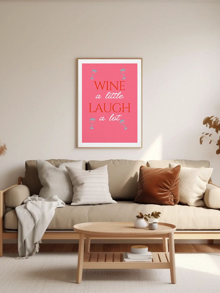 Wine a Little Laugh a Lot Wall Art - Fun Wine Lover Poster, Bright Kitchen Decor, Modern Home Bar Sign, Humorous Quote Print product image (2)