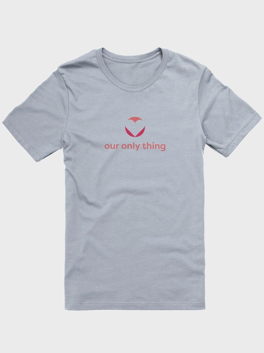 Premium Our Only Thing Unisex Supersoft T-shirt product image (51)