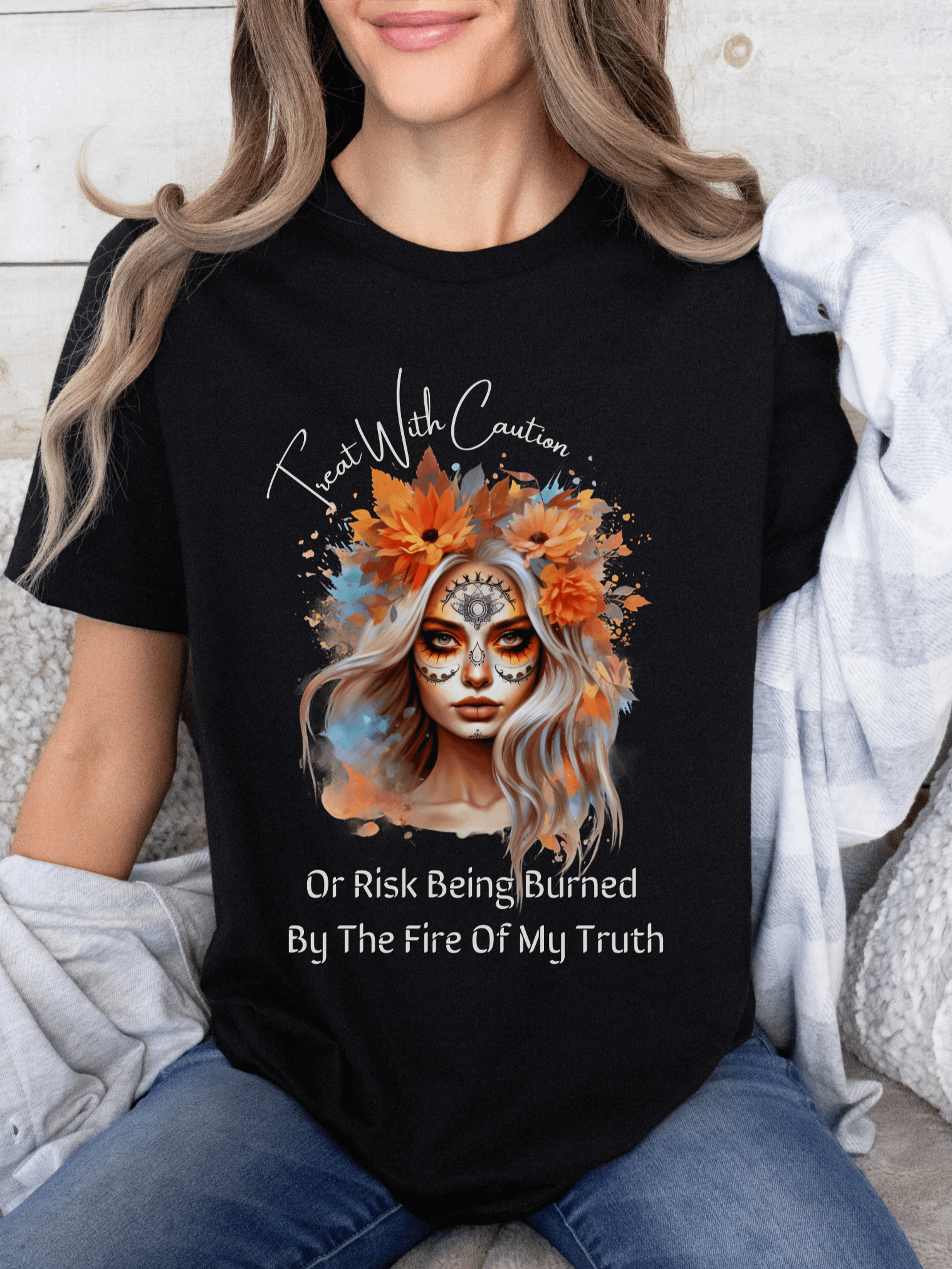 Treat With Caution Or Risk Being Burned By The Fire Of My Truth product image (1)