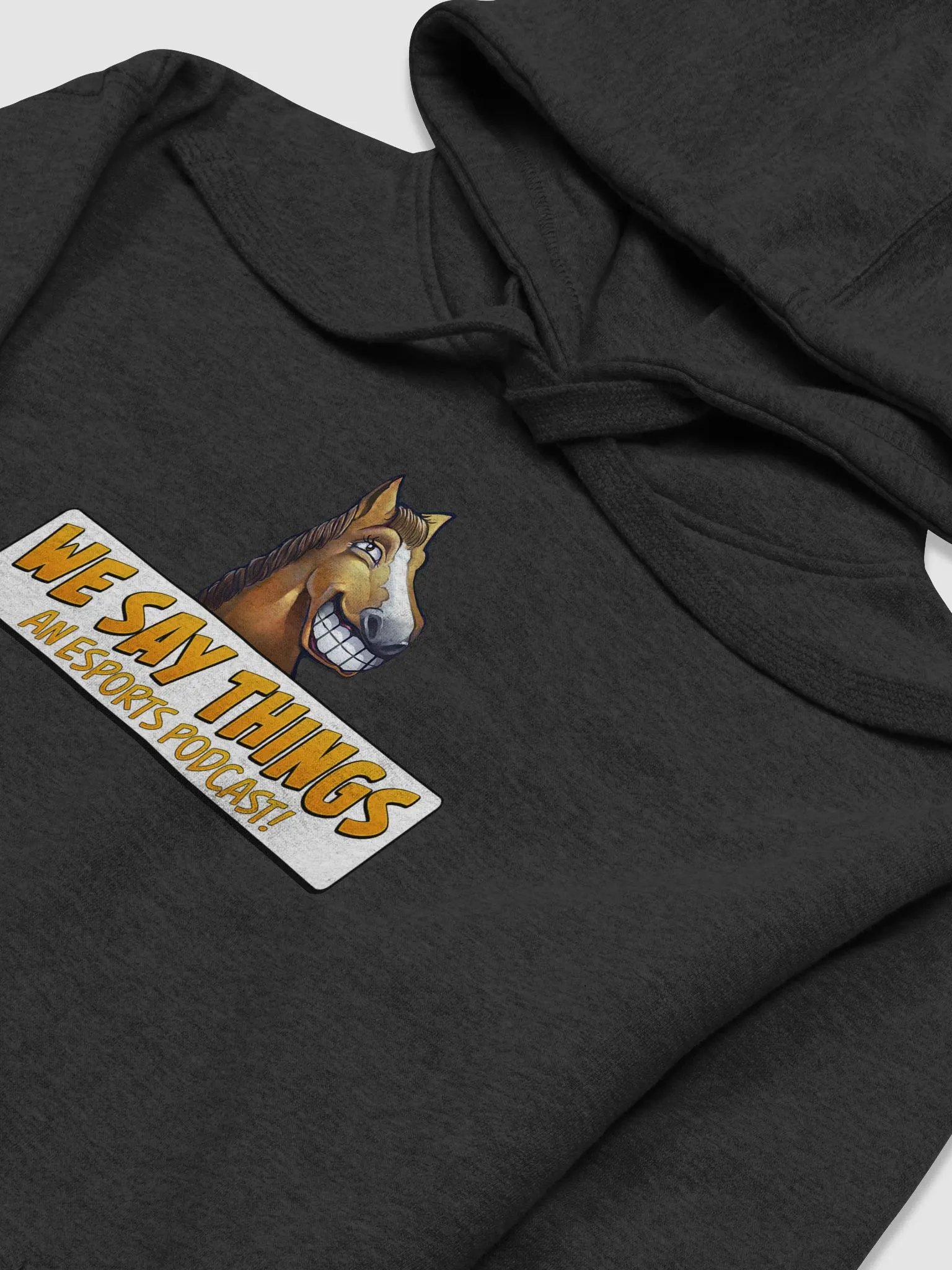 We Say Things Premium Hoodie product image (3)