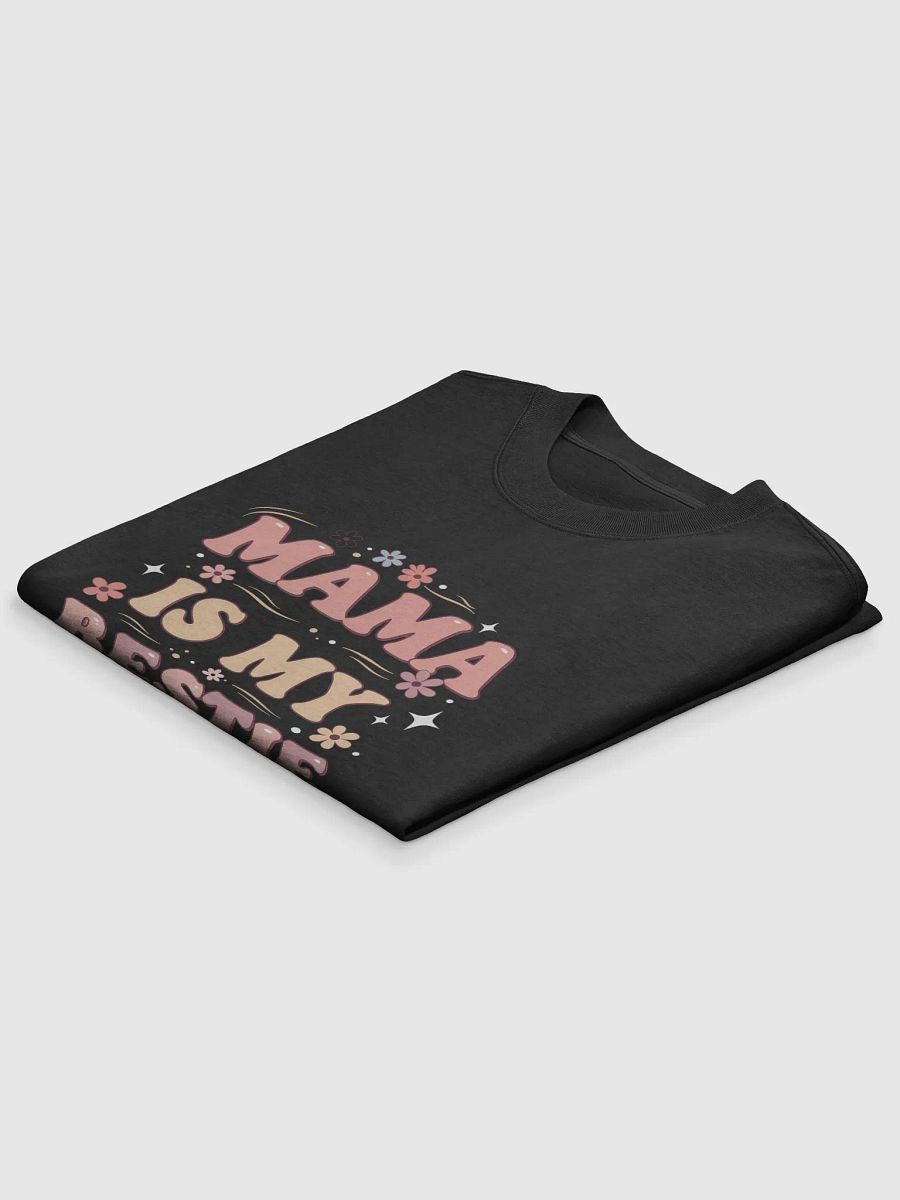 Mama is My Bestie - Premium Faded T-Shirt product image (4)