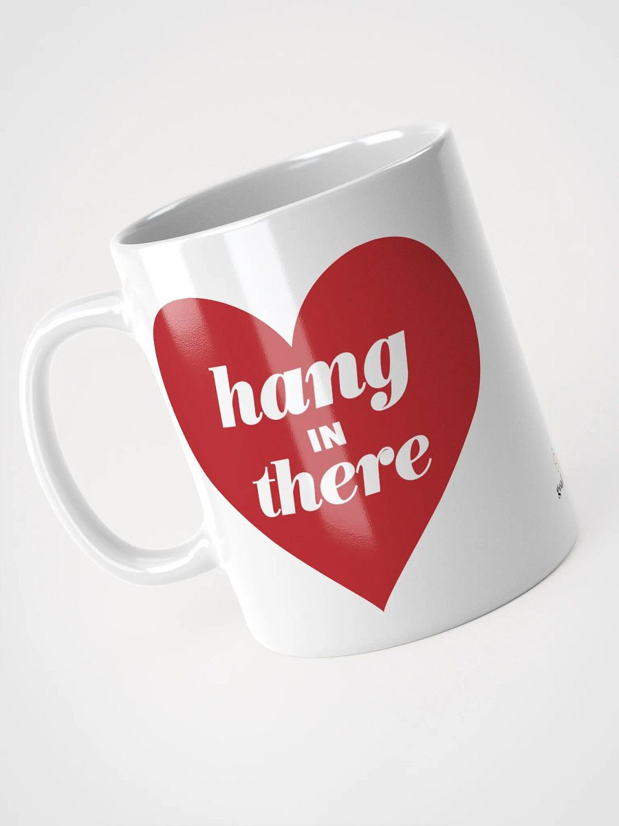 HANG IN THERE MUG product image (3)