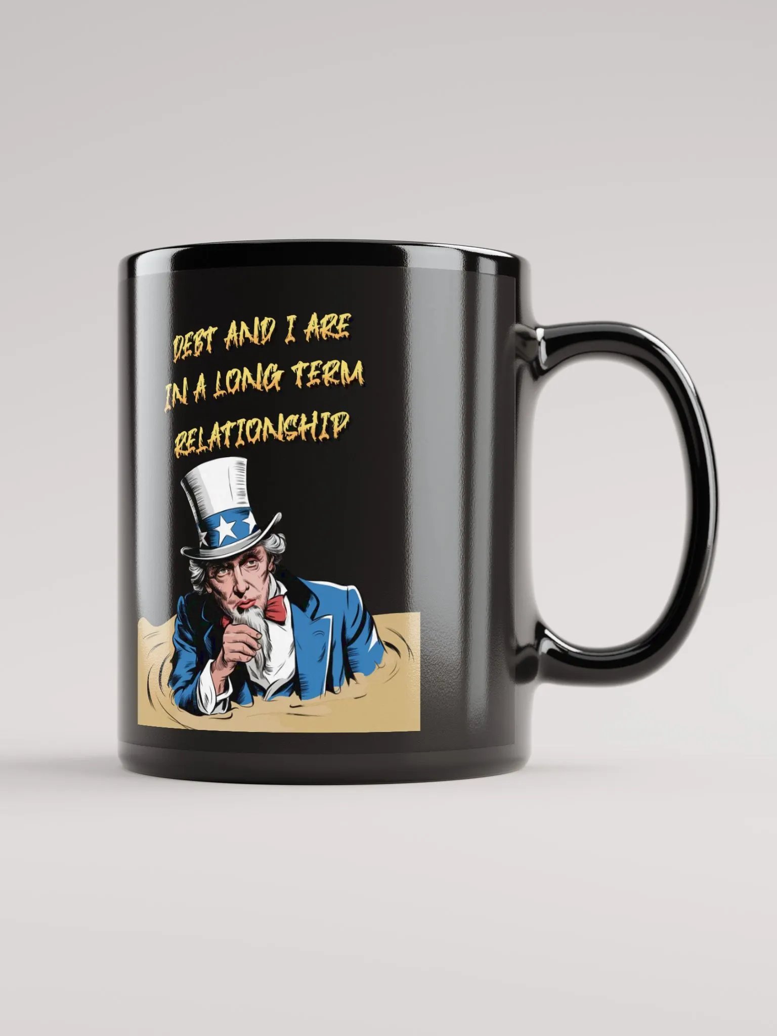 Debt And I Are In A Long Term Relationship Funny Black Mug product image (11)