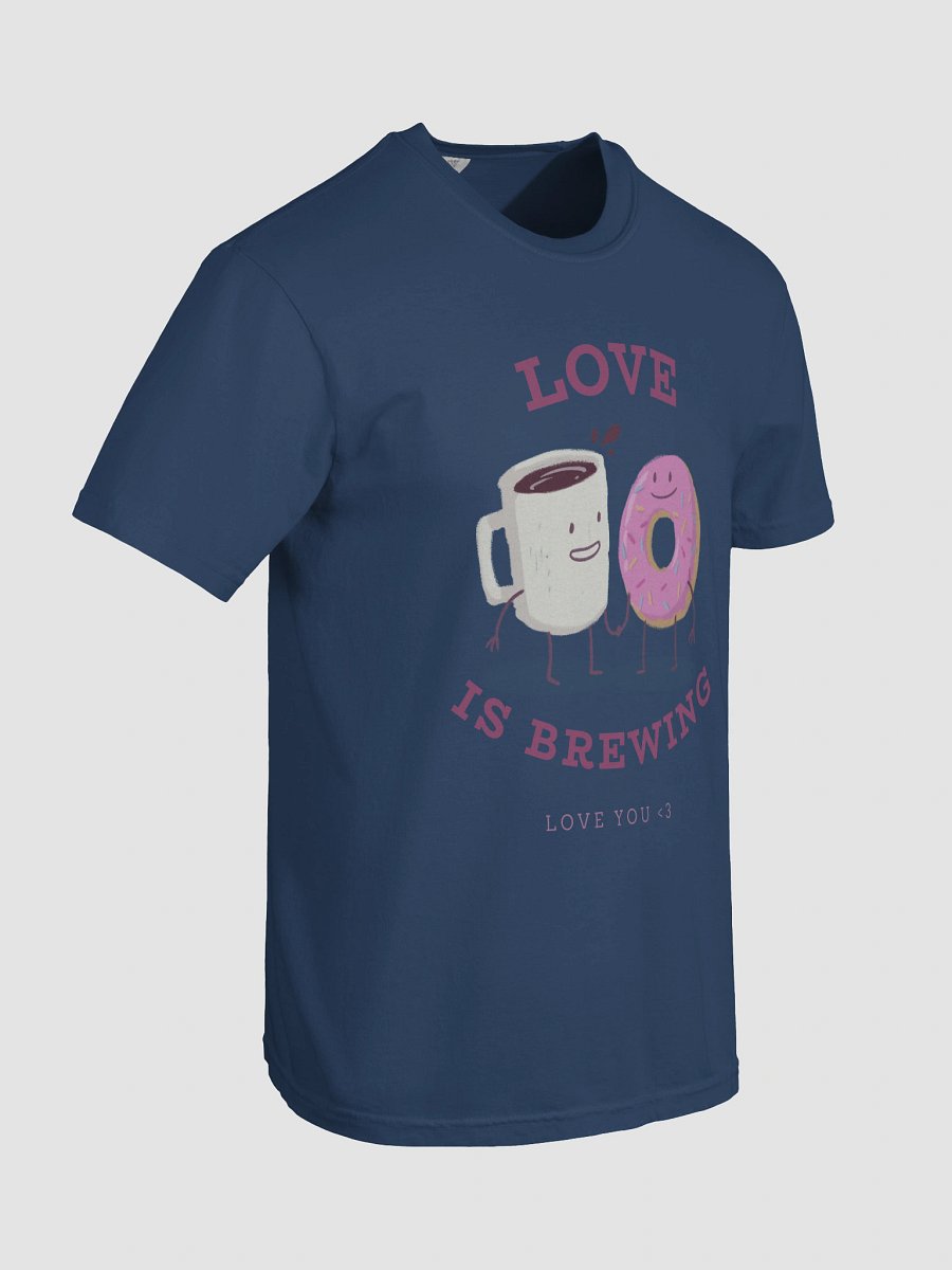 Love Is Brewing T-Shirt product image (68)