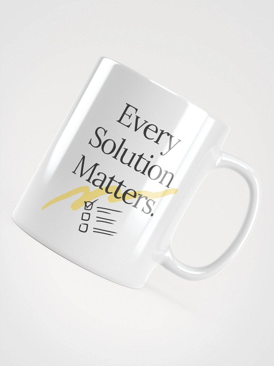 Every Solution Matters Mug - 11oz product image (4)