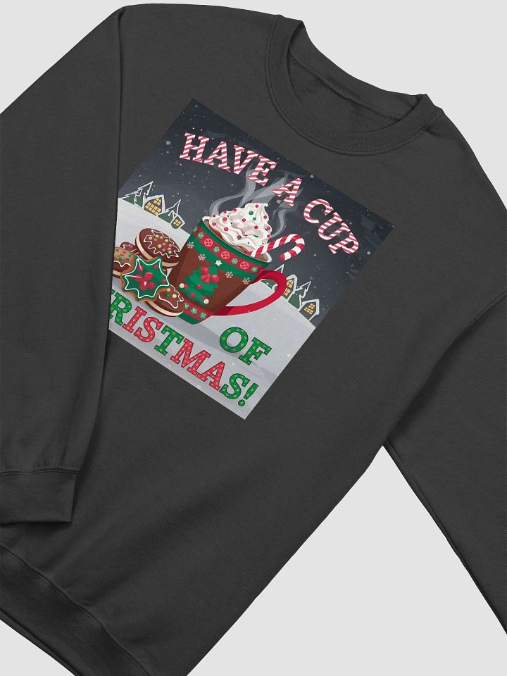 Have a Cup of Christmas Hot Chocolate Cocoa Unisex sweatshirt product image (12)