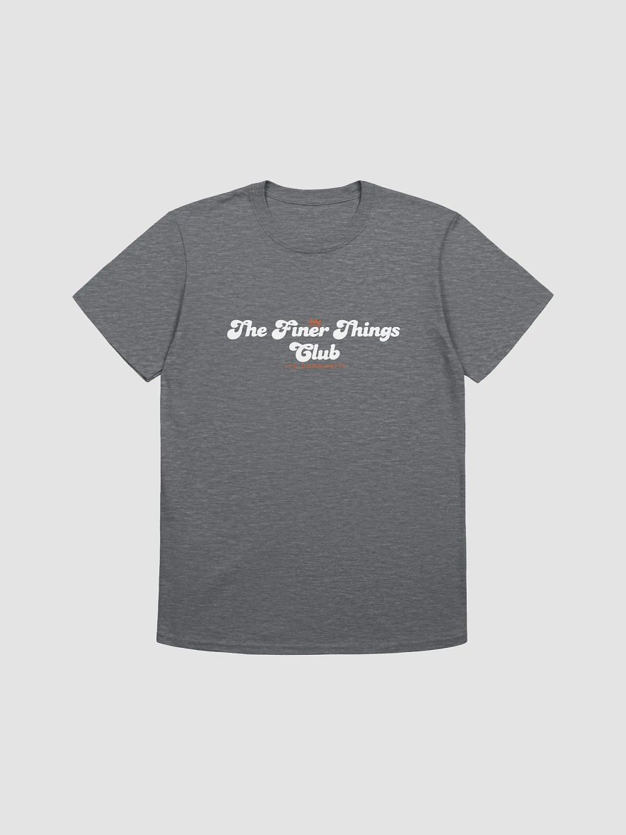 The Finer Things Club community shirt product image (7)