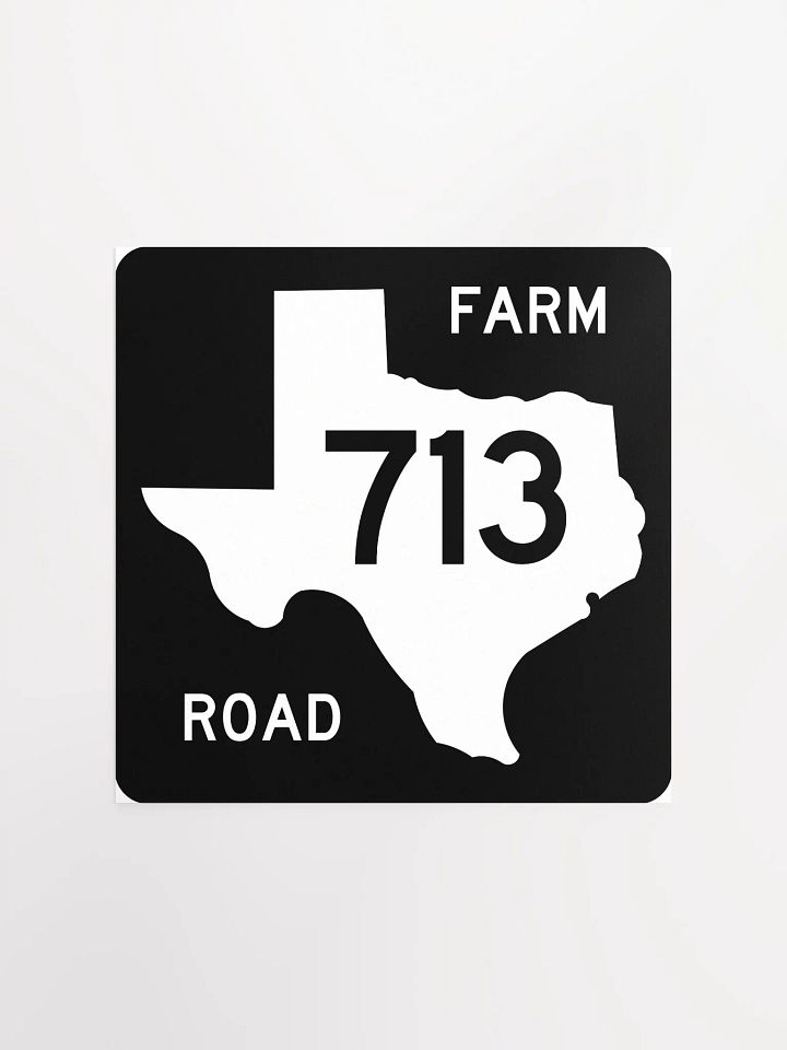 Texas Farm Road Sign FM 713 Poster product image (1)