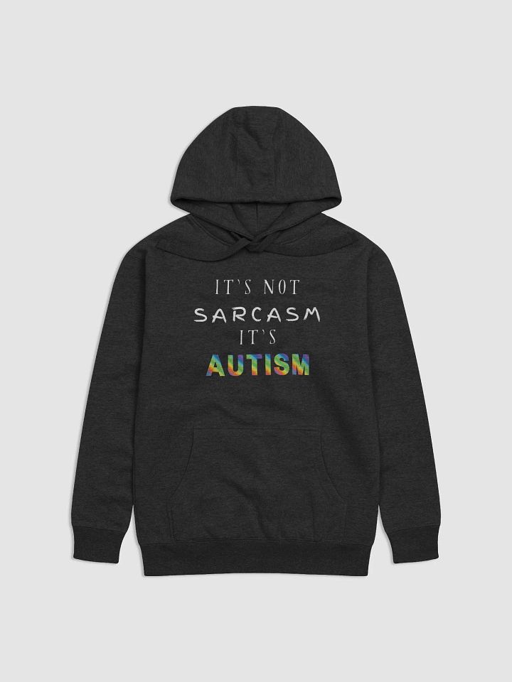 It's Not Sarcasm It's Autism Simple Hoodie product image (1)