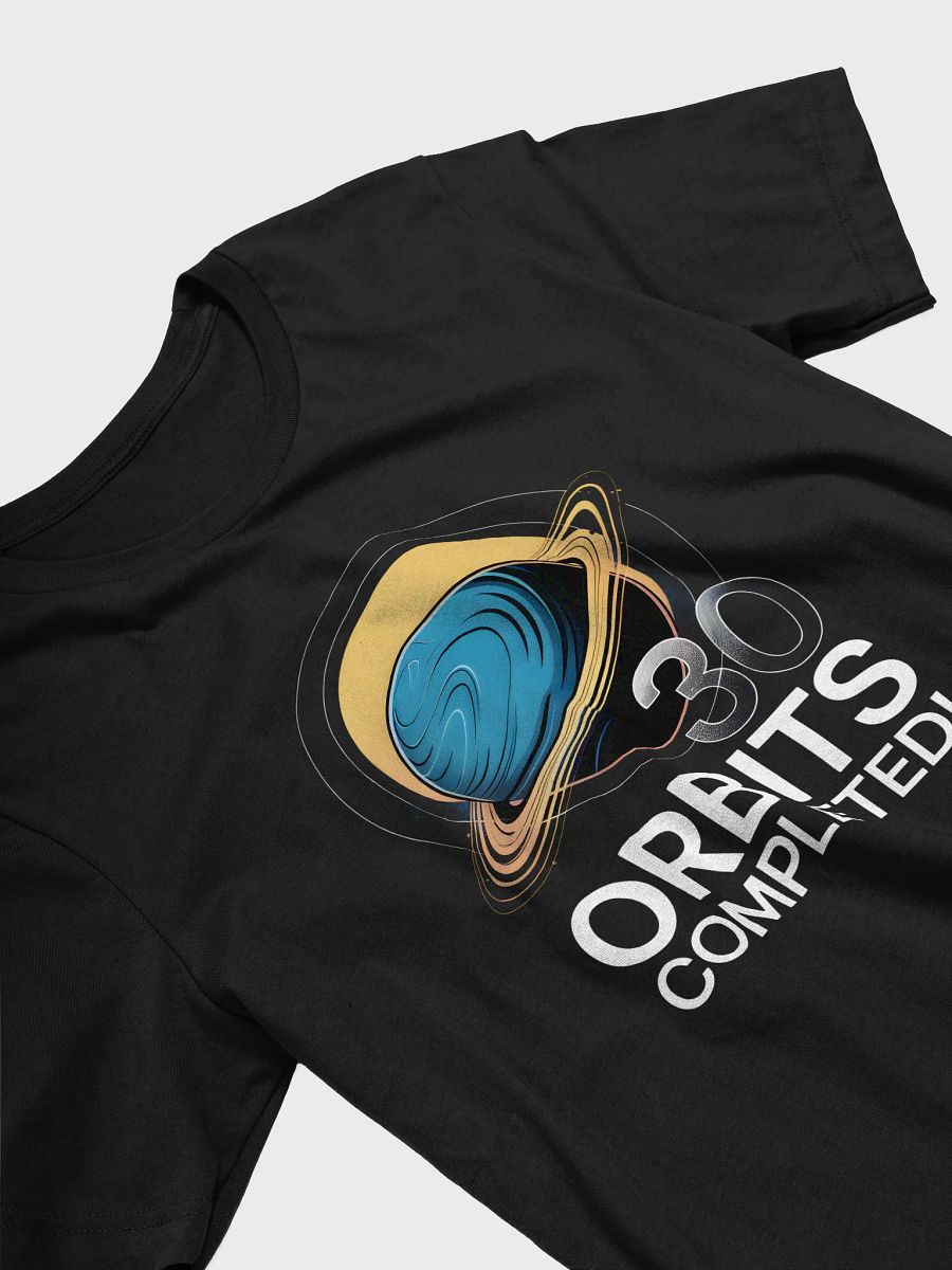 Sixty Orbits Completed! T-Shirt | Funny 30th Birthday Space Tee product image (23)