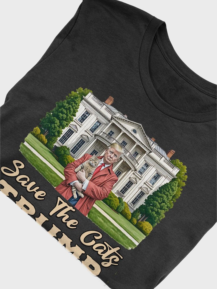 SAVE THE CATS TRUMP 2024 PATRIOTIC FUNNY UNISEX T-SHIRT product image (17)
