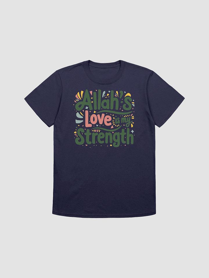 Allah's Love is My Strength Unisex T-Shirt product image (1)