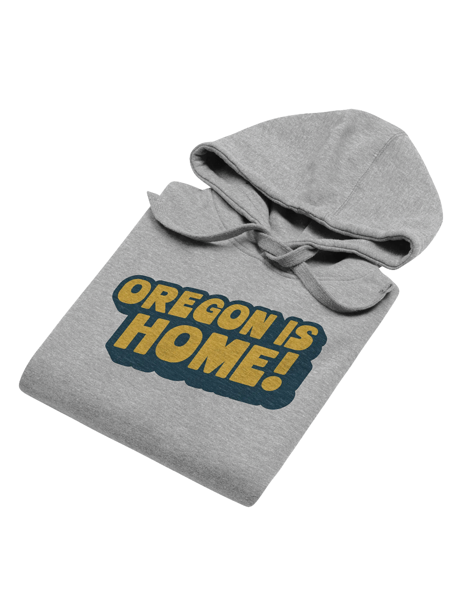 Oregon Is Home! Hoodie product image (6)