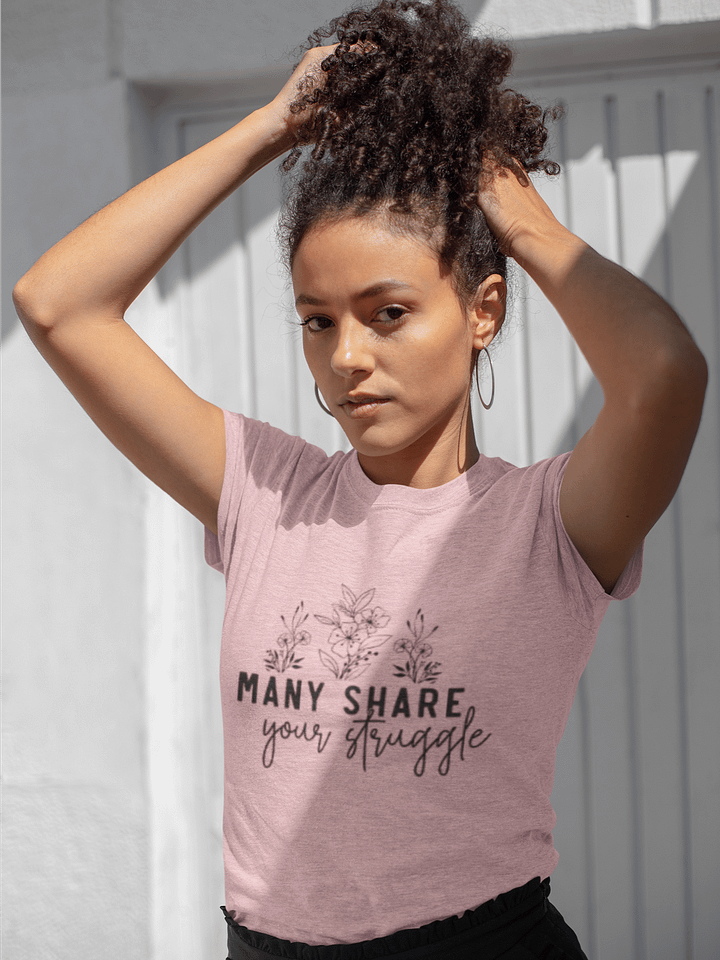 Many Share Your Struggle Tee product image (1)
