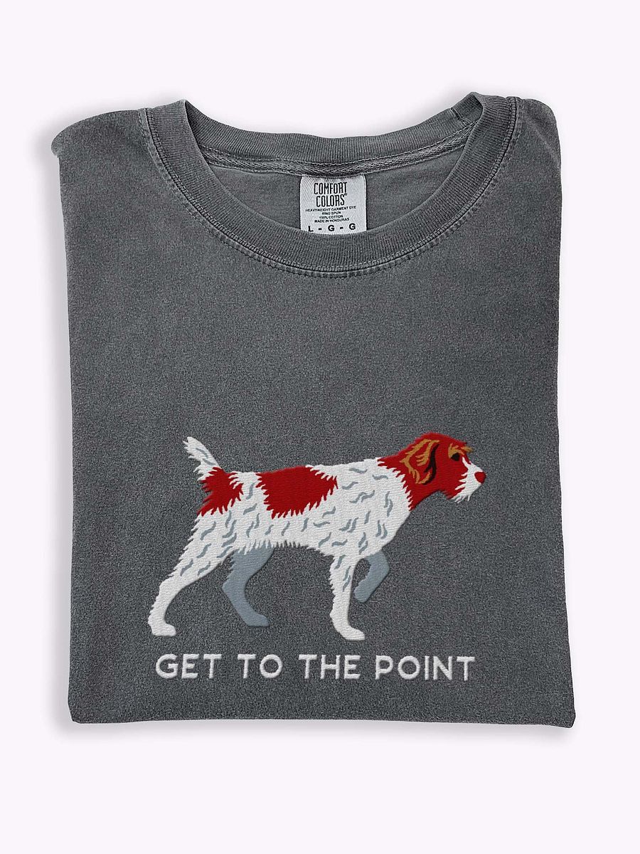 Get to the Point T-Shirt(Embroidered) of a Wirehaired Pointing Griffon(Liver & White) product image (1)