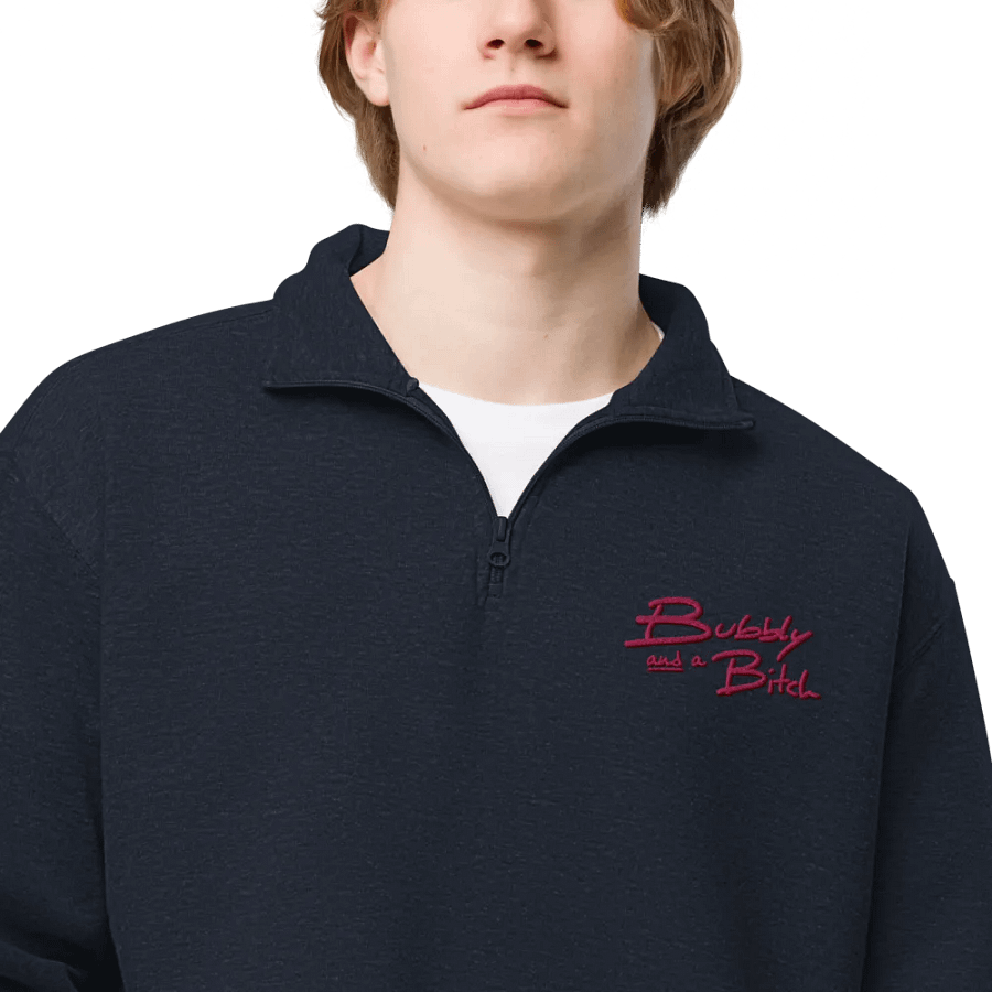 Bubbly and a B*tch (rose shadow design) embroidered quarter zip product image (5)