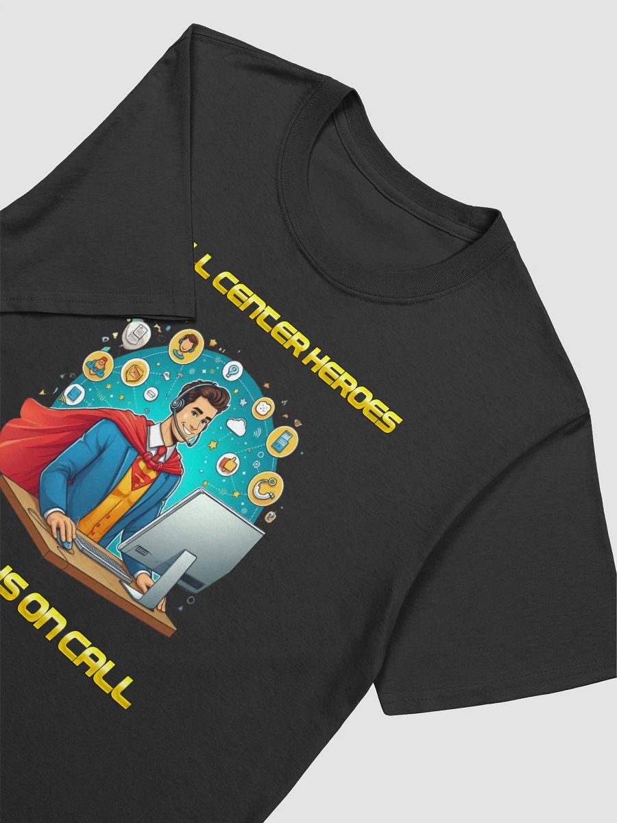 Call Center Hero Tee product image (17)