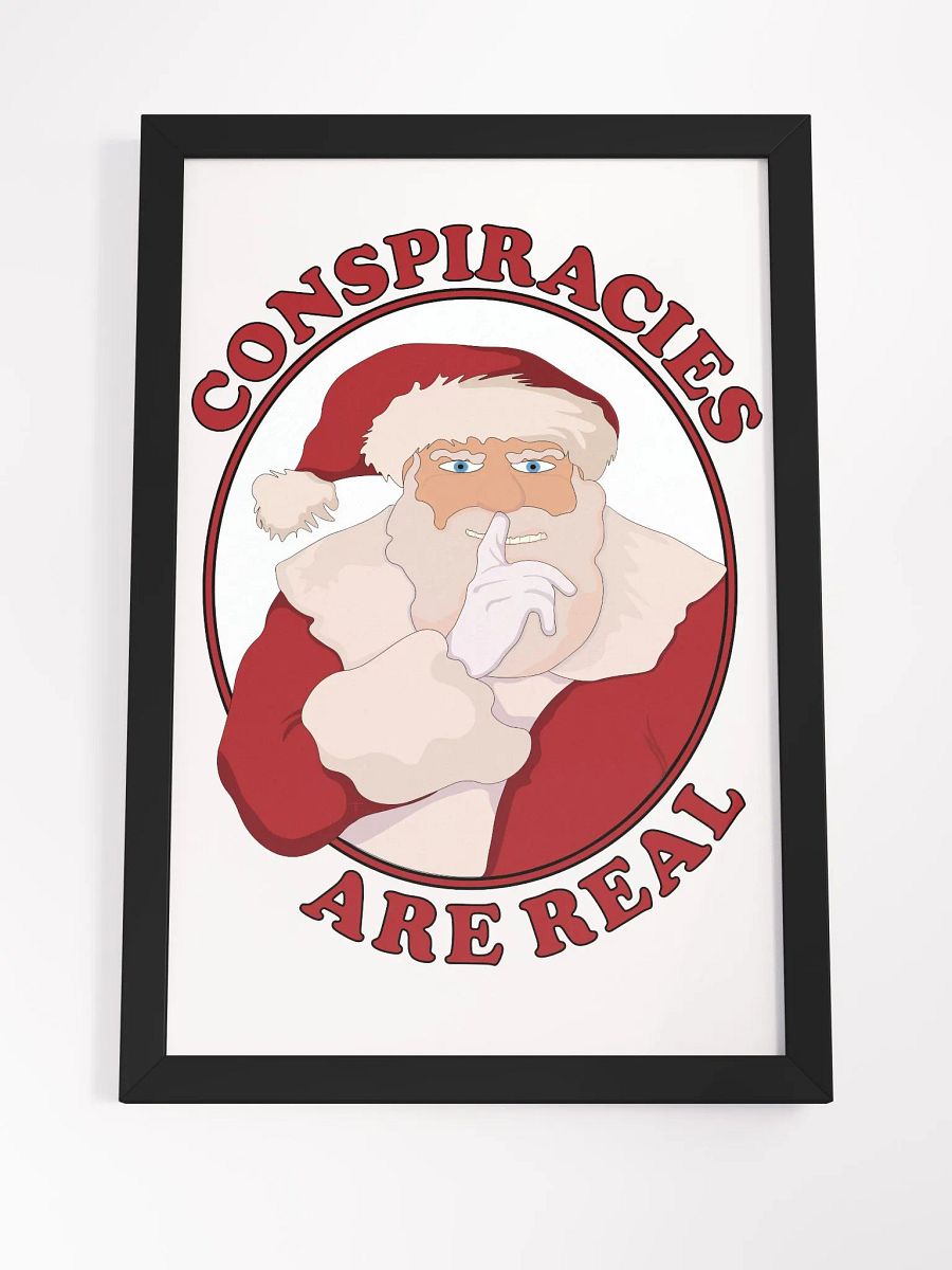 Conspiracies Are Real - Santa Claus - Framed High-Quality Matte Poster product image (4)