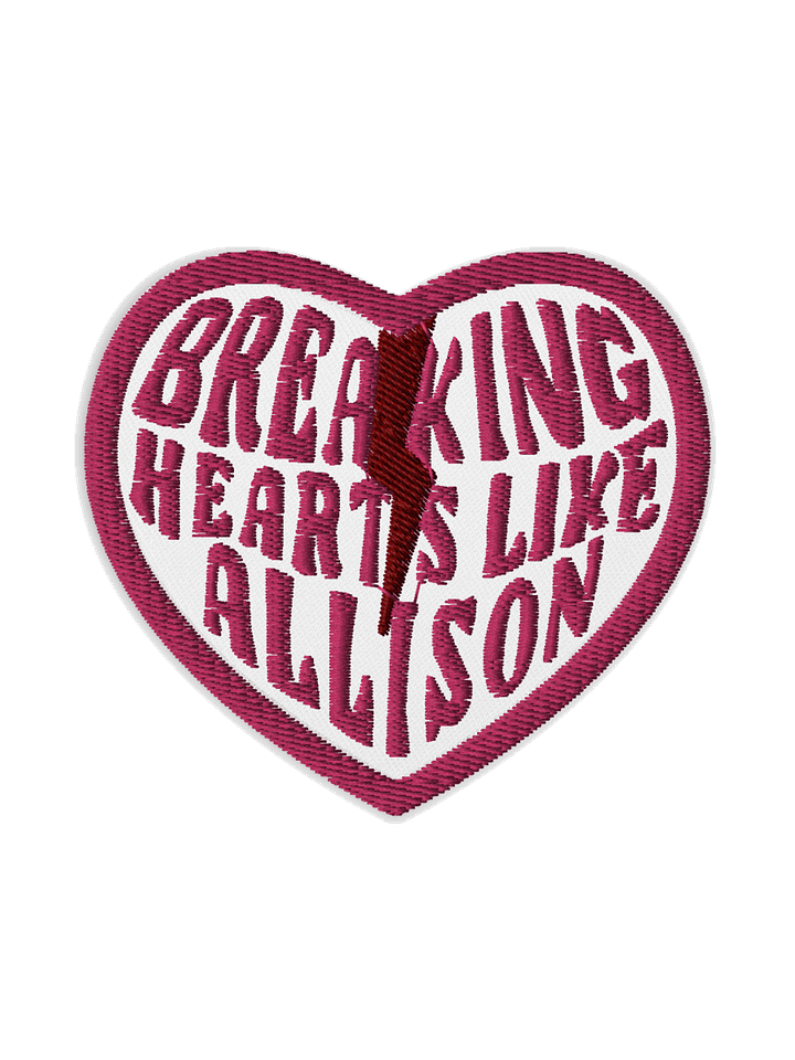 Breaking Hearts Like Allison Embroidered Patch product image (1)