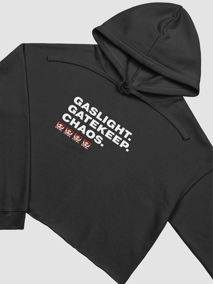 Gaslight. Gatekeep. Chaos. - Crop Hoodie product image (1)