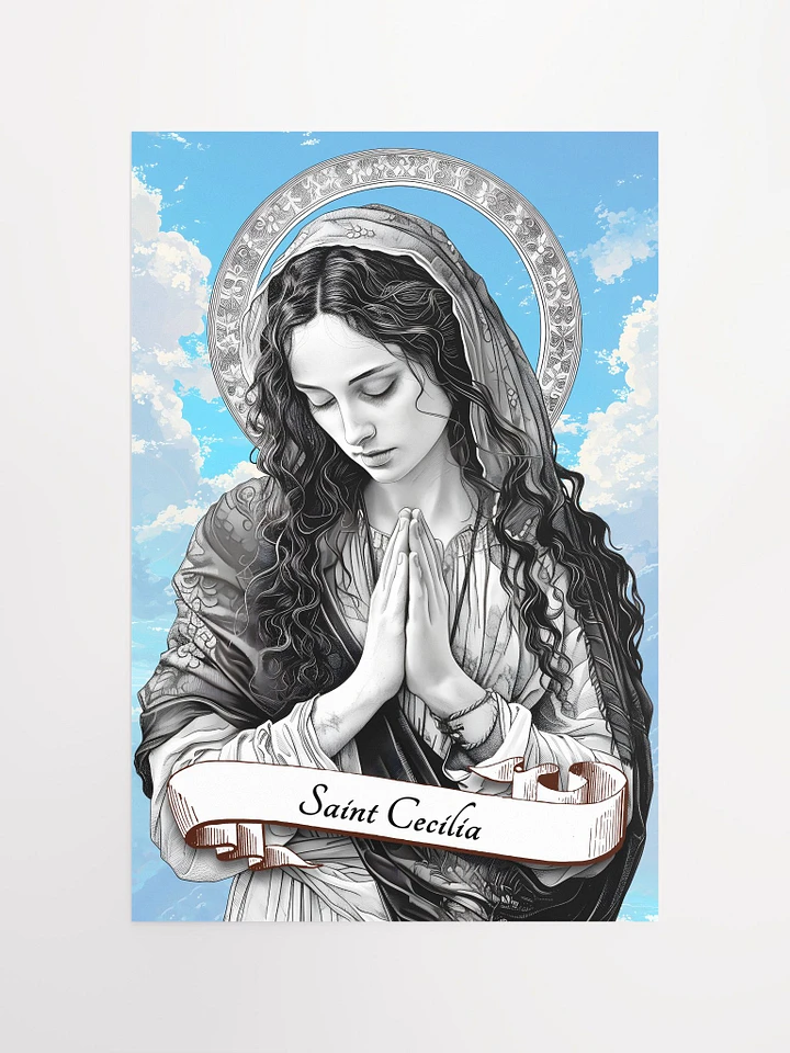 Saint Cecilia Patron Saint of Musicians, Composers, Musical Instruments Makers, Poets, Church Music, Blind People, Singers, Artists, Matte Poster product image (2)