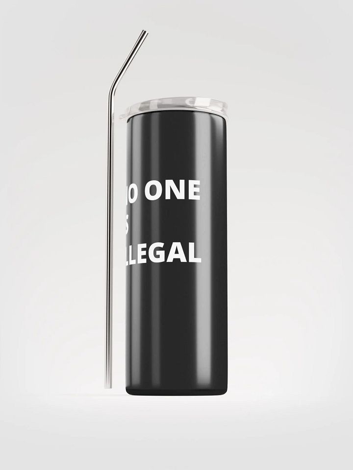 Pris - No One Is Illegal - (Black) Stainless Steel Tumbler With Metal Straw product image (1)