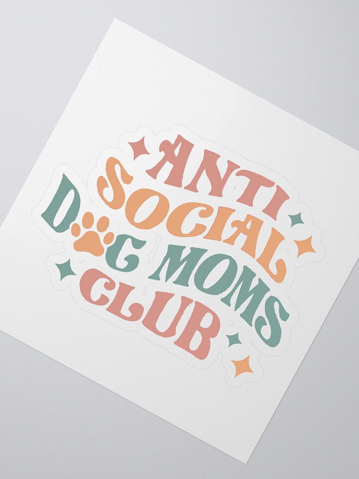 Colorful Anti Social Dog Moms Club Stickers product image (2)
