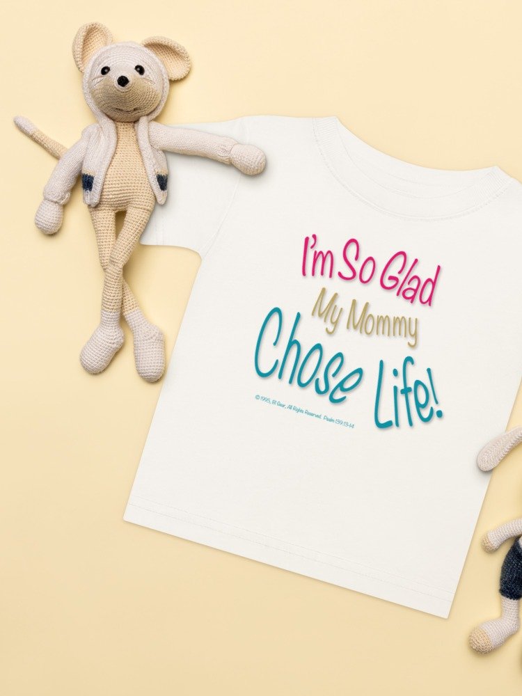 Kids Pro-Life T-Shirt | I’m So Glad My Mommy Chose Life Shirt | Christian Baby Toddler Tee | Conservative Family Gift | Baby Shower Shirt product image (4)