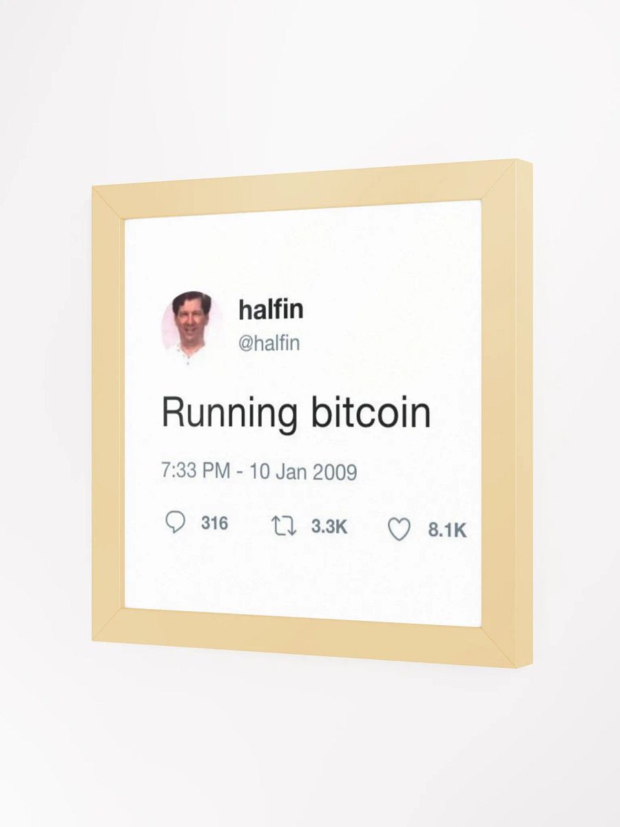 Running bitcoin - Hal Finney Tweet Framed product image (8)