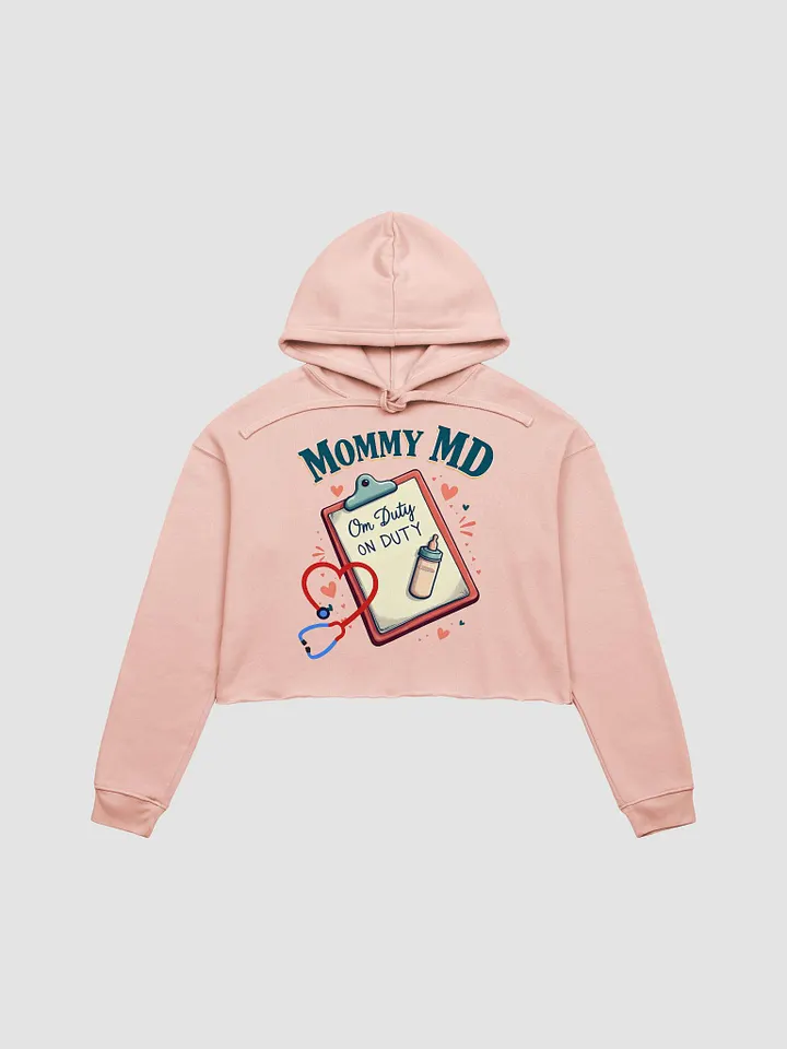 Mommy MD On Duty Crop Hoodie product image (1)