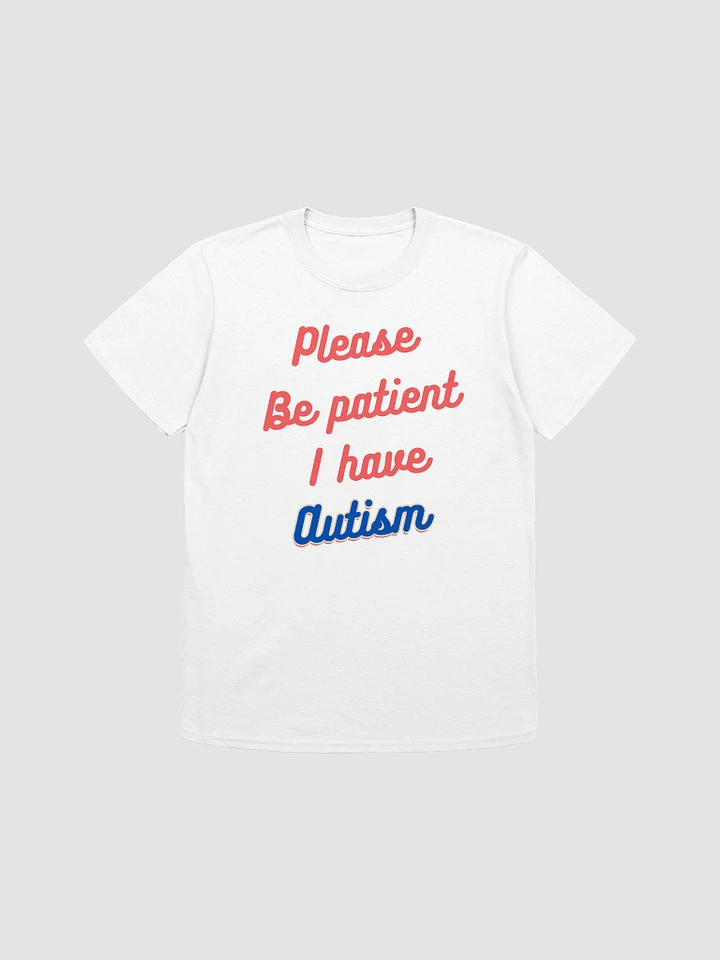 Please Be Patient I Have Autism Unisex T-Shirt V28 product image (7)
