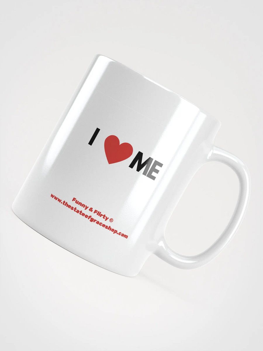 FUNNY & FLIRTY MUGS 4U - “I ❤️ ME” product image (11)