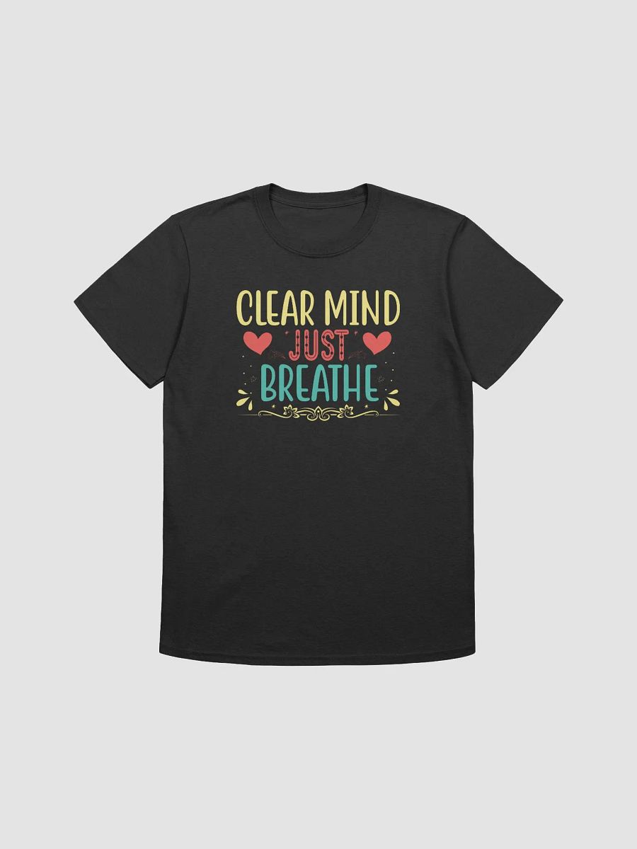 Clear Mind Just Breathe T-shirt product image (1)
