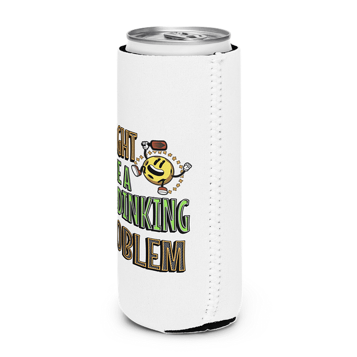 I Might Have A Dinking Problem Pickleball Playing Coozie product image (2)