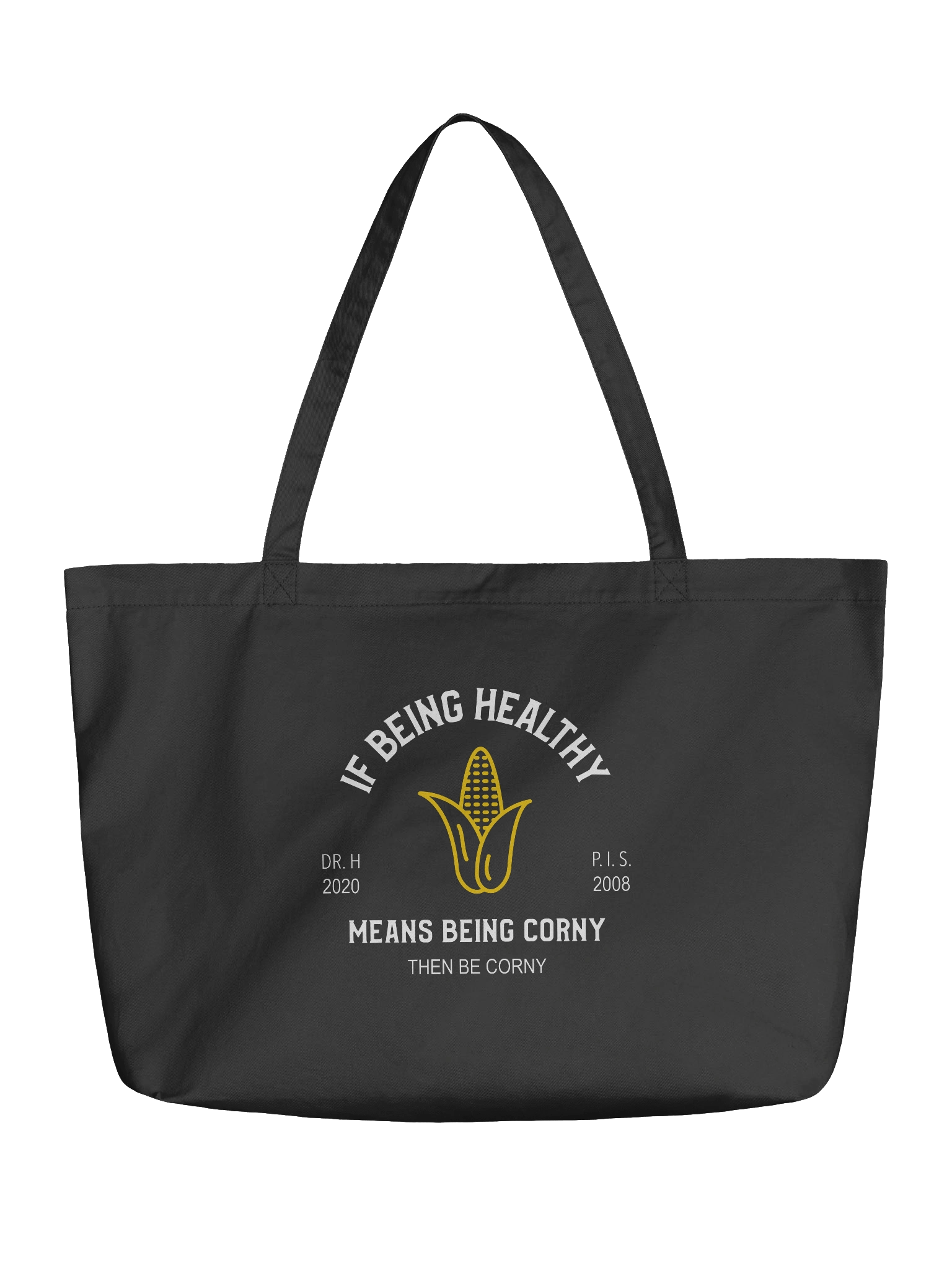 Corny Is Healthy - Tote product image (5)