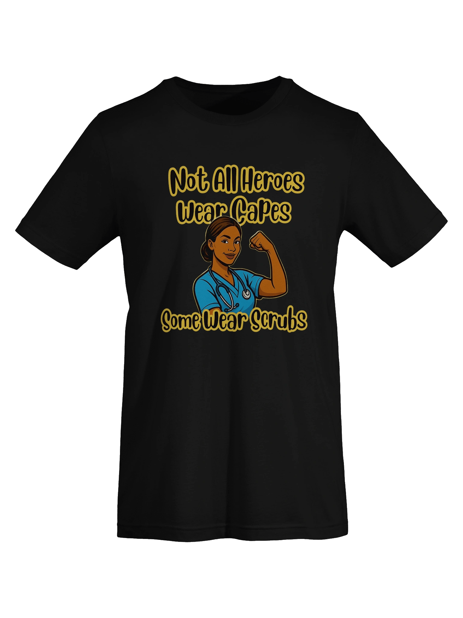 Not All Heroes Wear Capes Some Wear Scrubs T-Shirt – Nurse, Doctor & Healthcare Worker Appreciation Tee product image (7)