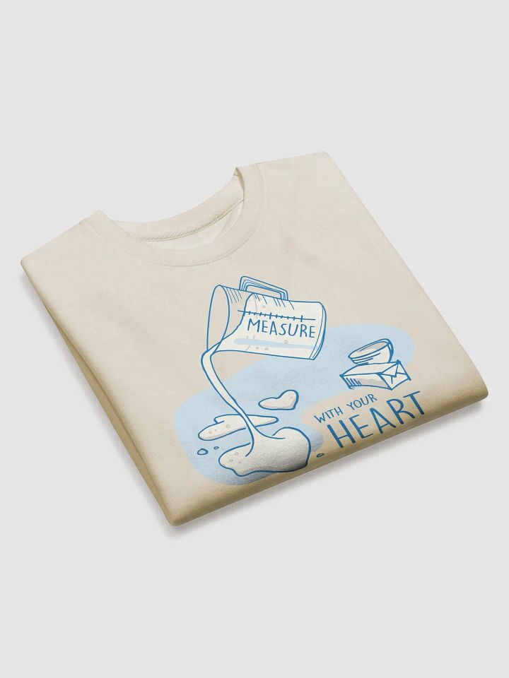 Measure With Your Heart (Sweatshirt) product image (7)
