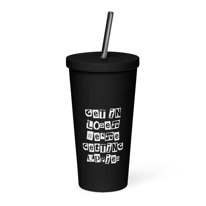 Get In Loser || Insulated Tumbler || 20 oz || Black product image (1)