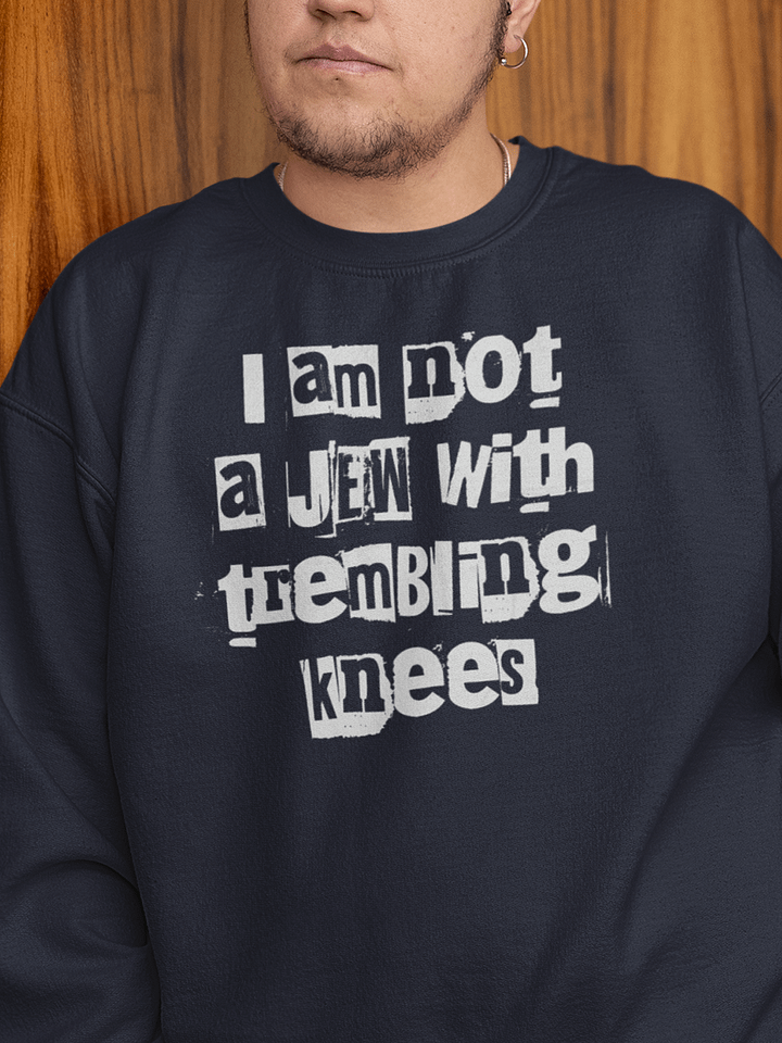 Not a Jew With Trembling Knees Crewneck Sweatshirt product image (1)