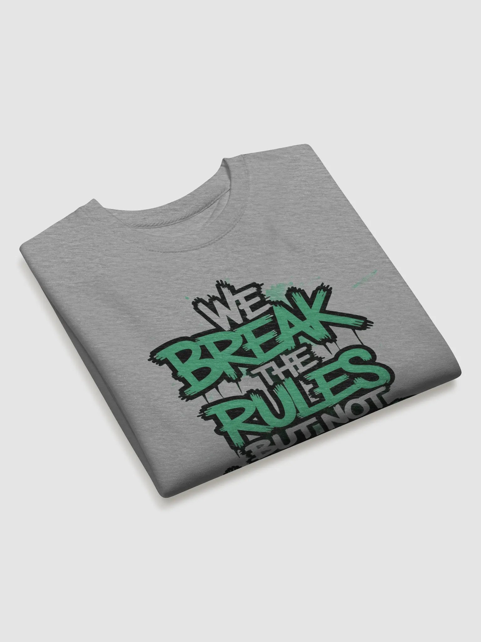 Cotton Heritage Premium Sweatshirt - We Break the Rules but not Hearts. product image (16)