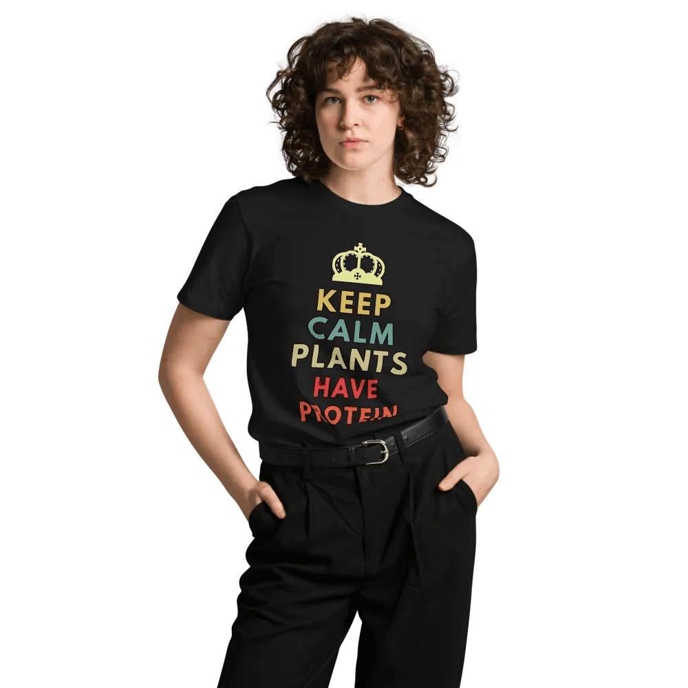 Keep Calm Plants Have Protein Unisex Premium T-Shirt product image (7)