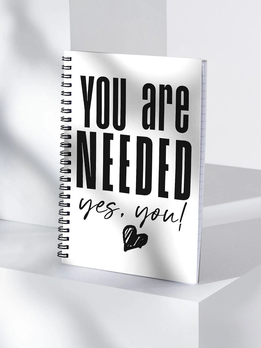 You are Needed Spiral Notebook product image (4)