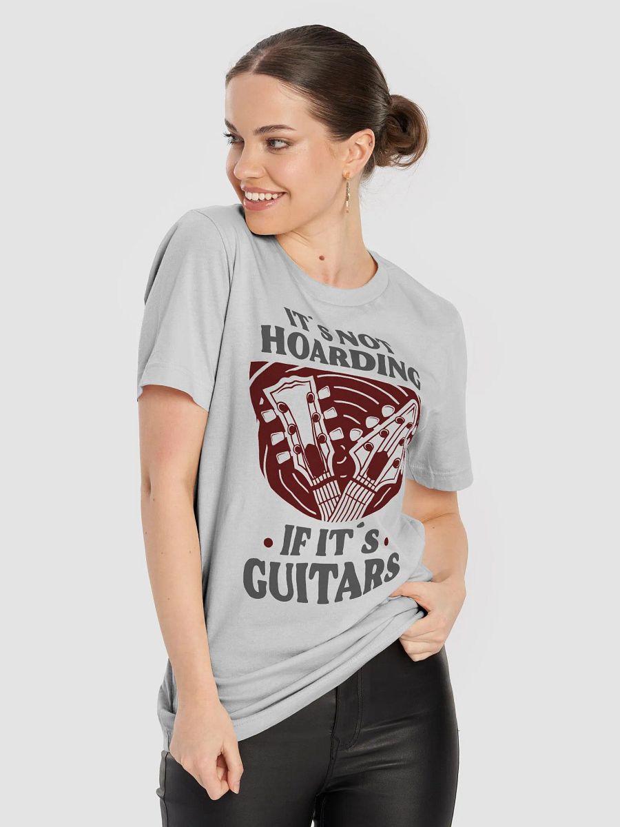 If It's Not Hoarding, It's Guitars – Funny Guitar Collector T-Shirt for Musicians product image (9)